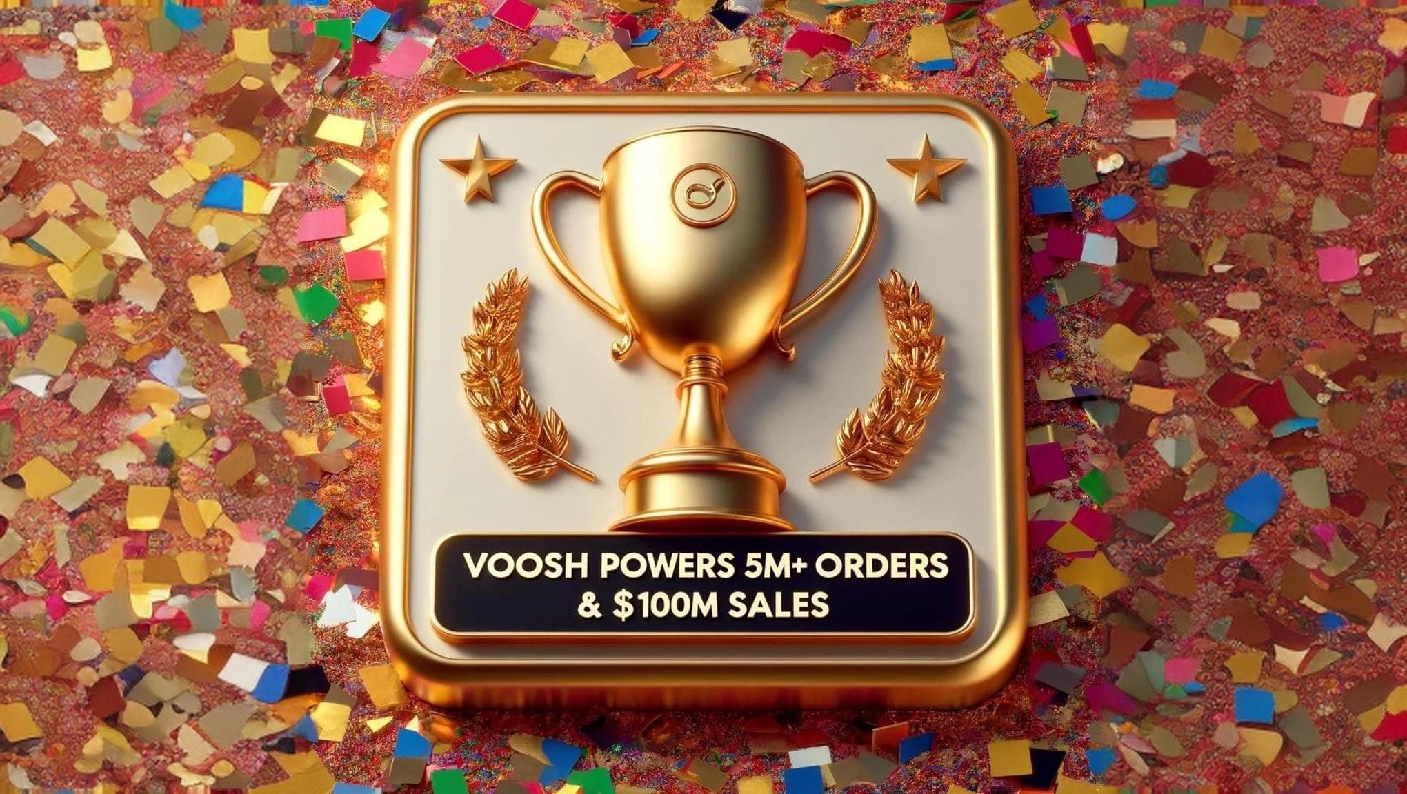 🔥 Voosh has powered an incredible $100 MILLION in sales with 5 MILLION+ orders! 🔥